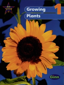 New Star Science Year 1/P2: Growing Plants Pupil's Book