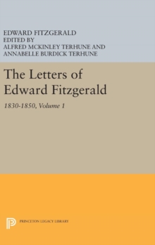Letters of Edward Fitzgerald, Volume 1