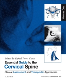 Essential Guide to the Cervical Spine - Volume One