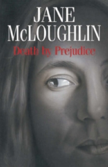 Death by Prejudice