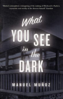 What You See In The Dark