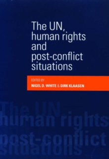 UN, Human Rights and Post-conflict Situations