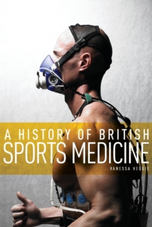 History of British Sports Medicine