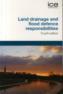 Land Drainage and Flood Defence Responsibilities