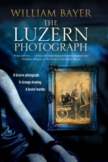 Luzern Photograph: A Noir Thriller