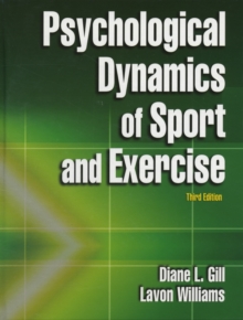 Psychological Dynamics of Sport and Exercise - 3rd Edition
