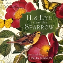 His Eye Is on the Sparrow