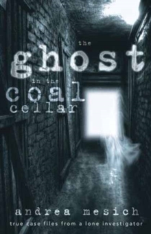 Ghost in the Coal Cellar