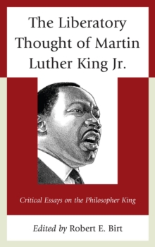 Liberatory Thought of Martin Luther King Jr.