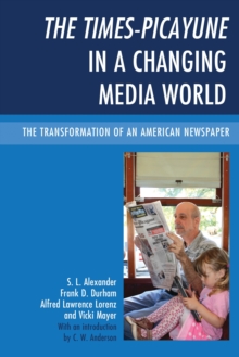 Times-Picayune in a Changing Media World