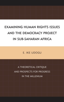 Examining Human Rights Issues and the Democracy Project in Sub-Saharan Africa