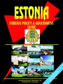Estonia Foreign Policy and Government Guide