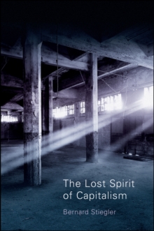 Lost Spirit of Capitalism - Disbelief and     Discredit, Vol. 3