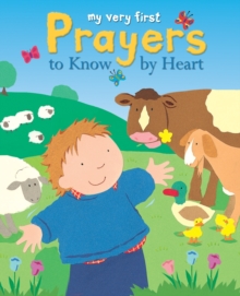 My Very First Prayers to Know by Heart