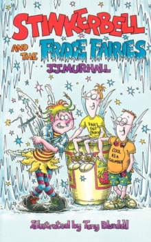 Stinkerbell and the Fridge Fairies