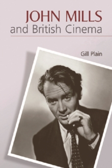 John Mills and British Cinema