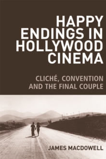 Happy Endings in Hollywood Cinema