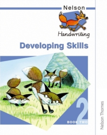 Nelson Handwriting Developing Skills Book 2