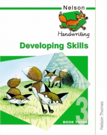 Nelson Handwriting Developing Skills Book 3