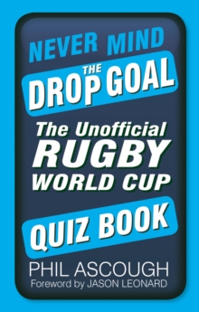 Never Mind the Drop Goal