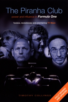 Piranha Club: Power and Influence in Formula One