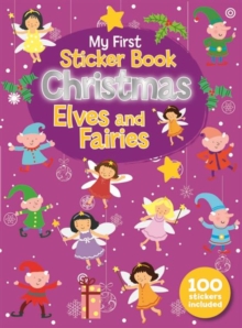 My First Christmas Sticker Book - Elves and Fairies