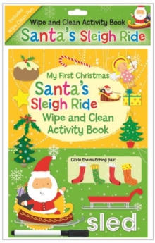 My First Christmas Wipe and Clean Activity Book - Santa's Sleigh Ride
