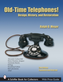 Old-Time Telephones!