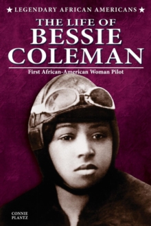 Life of Bessie Coleman
