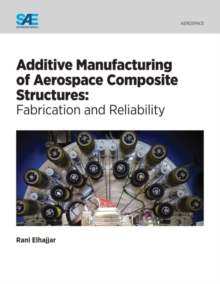 Additive Manufacturing of Aerospace Composite Structures