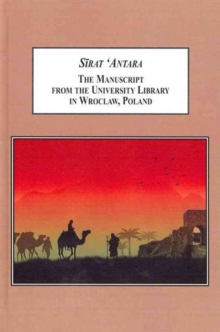 Sirat Antara - The Manuscript from the University Library in Wroclaw, Poland