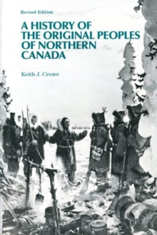 History of the Original Peoples of Northern Canada