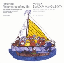 Pitseolak: Pictures Out of My Life
