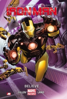 Iron Man - Volume 1: Believe (marvel Now)
