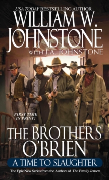 Brothers O'Brien a Time to Slaughter