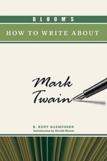 Bloom's How to Write About Mark Twain