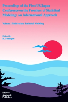 Proceedings of the First U.S./ Japan Conference on the Frontiers of Statistical Modeling