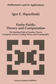 Finite Fields: Theory and Computation