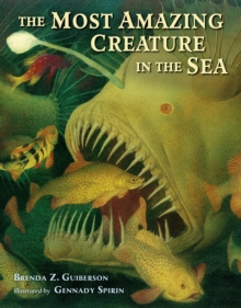 Most Amazing Creature in the Sea