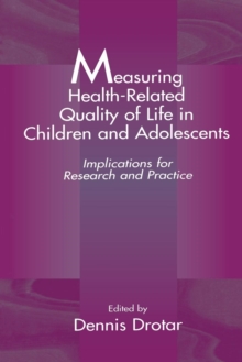 Measuring Health-Related Quality of Life in Children and Adolescents