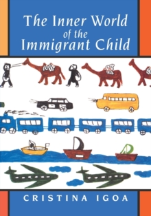 Inner World of the Immigrant Child