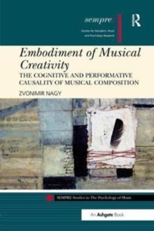 Embodiment of Musical Creativity
