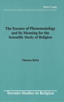 Essence of Phenomenology and Its Meaning for the Scientific Study of Religion