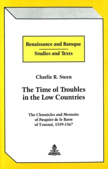 Time of Troubles in the Low Countries