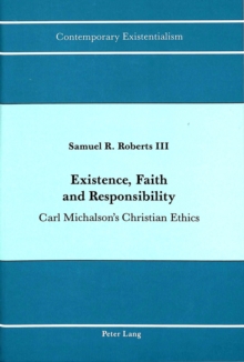Existence, Faith and Responsibility
