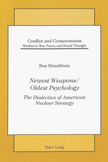 Newest Weapons / Oldest Psychology