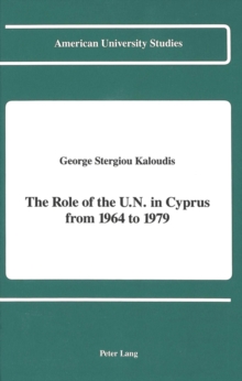 Role of the U.N. in Cyprus from 1964 to 1979