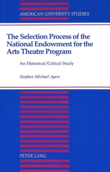 Selection Process of the National Endowment for the Arts Theatre Program