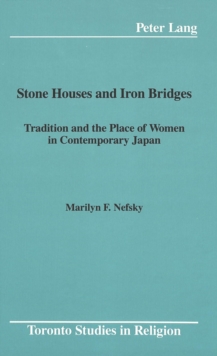 Stone Houses and Iron Bridges
