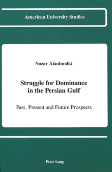 Struggle for Dominance in the Persian Gulf